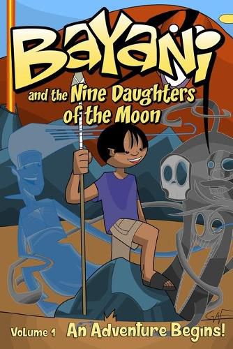 Cover image for Bayani and the Nine Daughters of the Moon