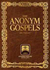 Cover image for The anonym gospels