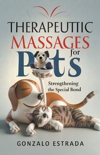 Cover image for Therapeutic Massages for Pets