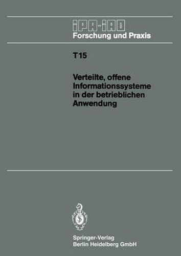 Verteilte, Offene Informationssysteme in Der Betrieblichen Anwendung: Iao-Forum 25. Januar 1990 in Stuttgart