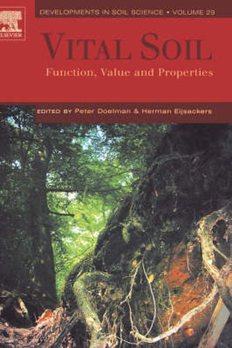 Cover image for Vital Soil: Function, Value and Properties
