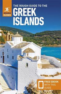 Cover image for The Rough Guide to the Greek Islands (Travel Guide with Free eBook)