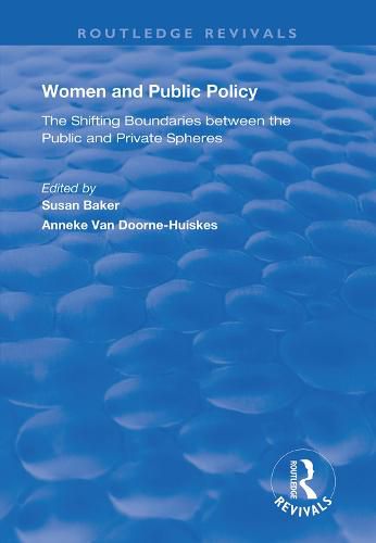 Women and Public Policy: The Shifting Boundaries Between the Public and Private Spheres