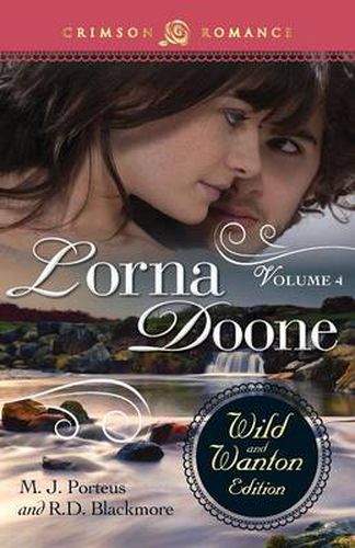 Cover image for Lorna Doone: The Wild and Wanton Edition, Volume 4