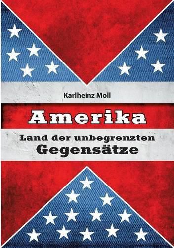 Cover image for Amerika: Land der unbegrenzten Gegensatze