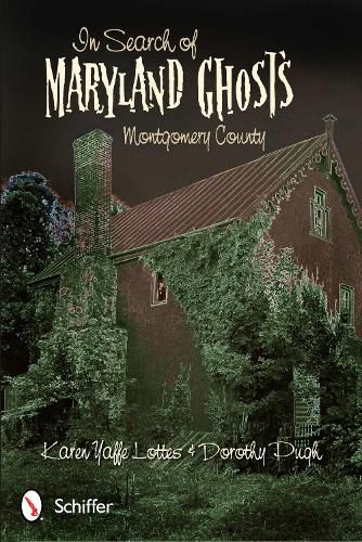 Cover image for In Search of Maryland Ghts: Montgomery County