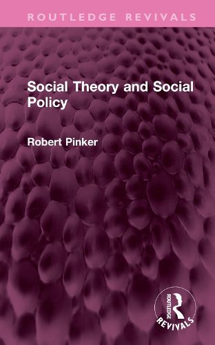 Cover image for Social Theory and Social Policy