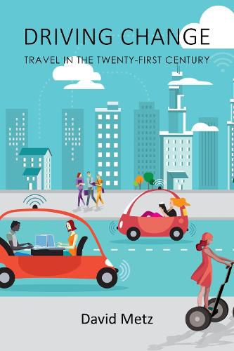 Driving Change: Travel in the Twenty-First Century