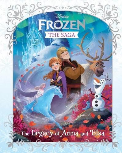 Cover image for Frozen the Saga: the Legacy of Anna and Elsa (Disney)