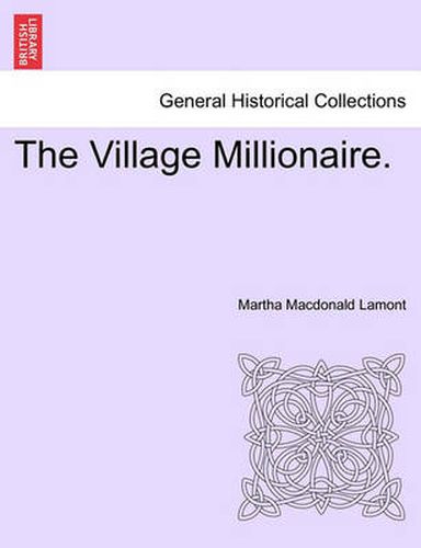 Cover image for The Village Millionaire.