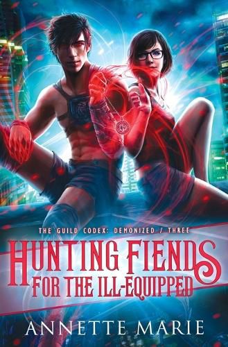 Cover image for Hunting Fiends for the Ill-Equipped