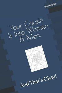 Cover image for Your Cousin Is Into Women & Men, And That's Okay!