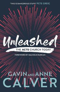 Cover image for Unleashed: The Acts Church Today