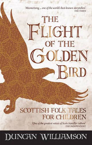 Cover image for The Flight of the Golden Bird: Scottish Folk Tales for Children