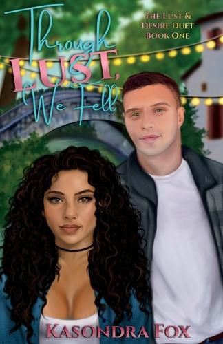 Cover image for Through Lust, We Fell