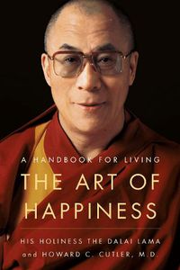 Cover image for The Art of Happiness: A Handbook for Living