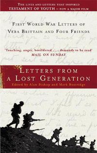 Cover image for Letters From A Lost Generation: First World War Letters of Vera Brittain and Four Friends