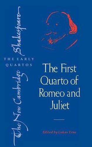 The First Quarto of Romeo and Juliet