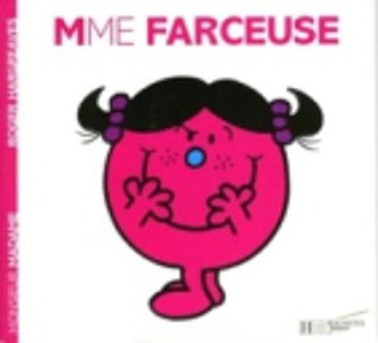 Cover image for Collection Monsieur Madame (Mr Men & Little Miss): Mme Farceuse