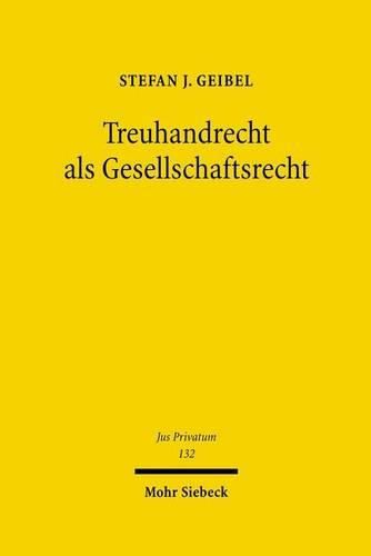 Cover image for Treuhandrecht als Gesellschaftsrecht