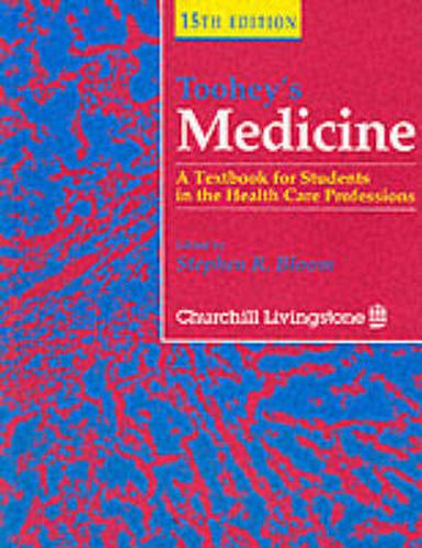 Toohey's Medicine: A Textbook for Students in the Health Care Professions