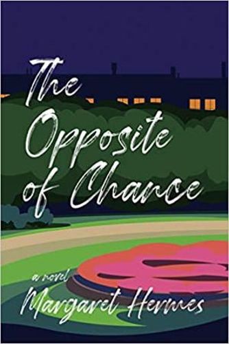 Cover image for The Opposite of Chance