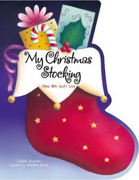 Cover image for My Christmas Stocking: Filled with God's Love