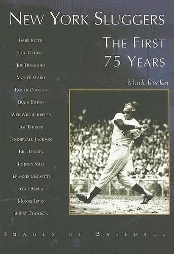 Cover image for New York Sluggers: The First 75 Years