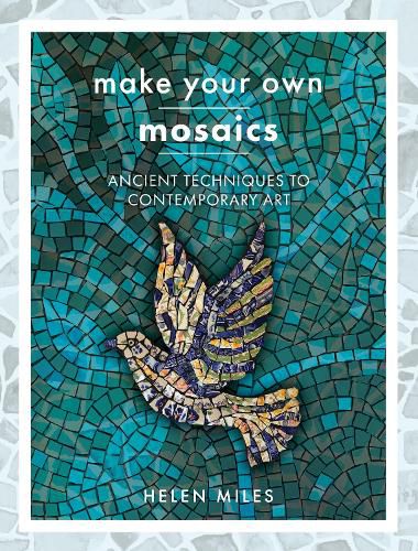 Cover image for Mosaic Projects: Ancient Techniques to Contemporary Art