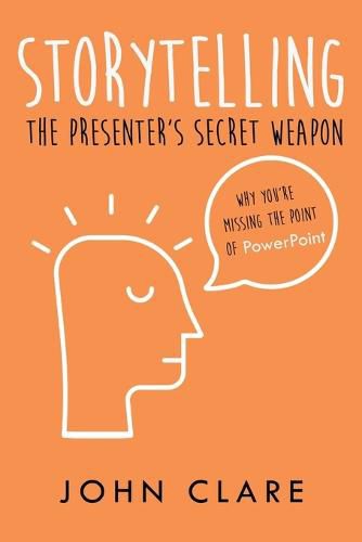 Storytelling: The Presenter's Secret Weapon