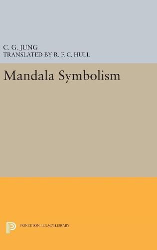 Mandala Symbolism: (From Vol. 9i Collected Works)