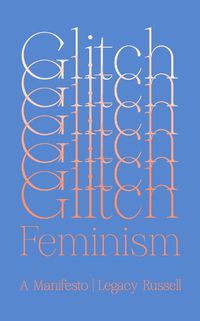 Cover image for Glitch Feminism