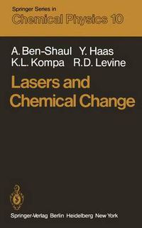 Cover image for Lasers and Chemical Change
