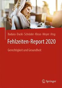 Cover image for Fehlzeiten-Report 2020: Gerechtigkeit und Gesundheit