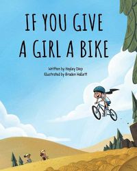 Cover image for If You Give a Girl a Bike