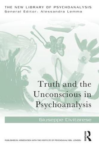 Cover image for Truth and the Unconscious in Psychoanalysis