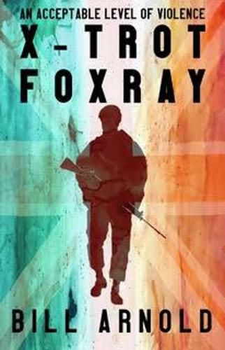 Cover image for X-Trot Foxray: 'An acceptable level of violence