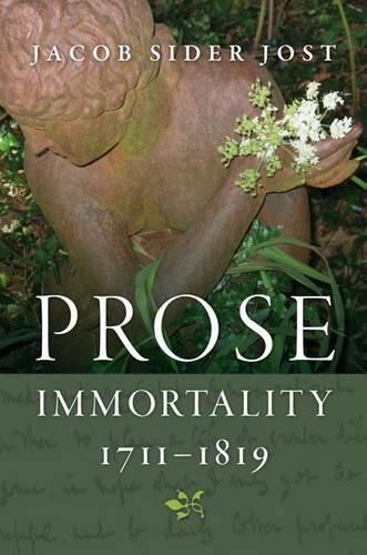 Cover image for Prose Immortality, 1711-1819