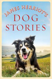 Cover image for James Herriot's Dog Stories