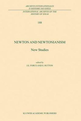 Newton and Newtonianism: New Studies