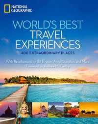 Cover image for World's Best Travel Experiences: 400 Extraordinary Places