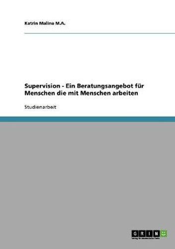 Cover image for Supervision - Ein Beratungsangebot fur Menschen die mit Menschen arbeiten