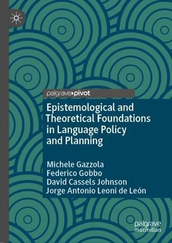 Cover image for Epistemological and Theoretical Foundations in Language Policy and Planning
