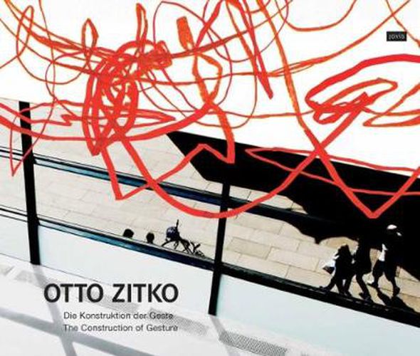 Cover image for Otto Zitko: Die Konstruktion der Geste