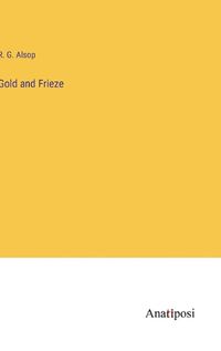 Cover image for Gold and Frieze