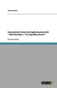 Cover image for Literarische Texte im Englischunterricht - Nick Hornby's A Long Way Down