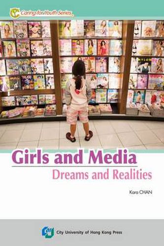 Cover image for Girls and Media in Hong Kong: Dreams and Realities