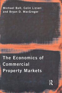 Cover image for The Economics of Commercial Property Markets