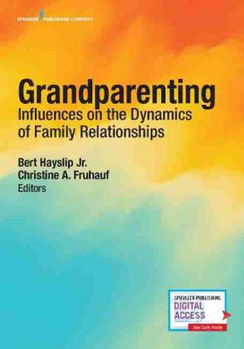 Cover image for Grandparenting: Influences on the Dynamics of Family Relationships
