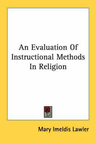 Cover image for An Evaluation of Instructional Methods in Religion